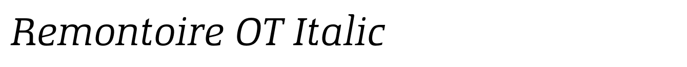 Remontoire OT Italic
